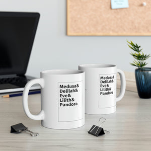 Medusa & Delilah & Eve & Lilith & Pandora Ceramic Mug 11oz